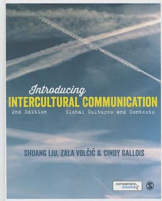 Introducing Intercultural Communication: Global Cultures and Contexts