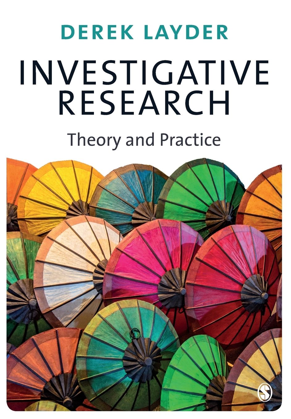 Investigative Research: Theory and Practice