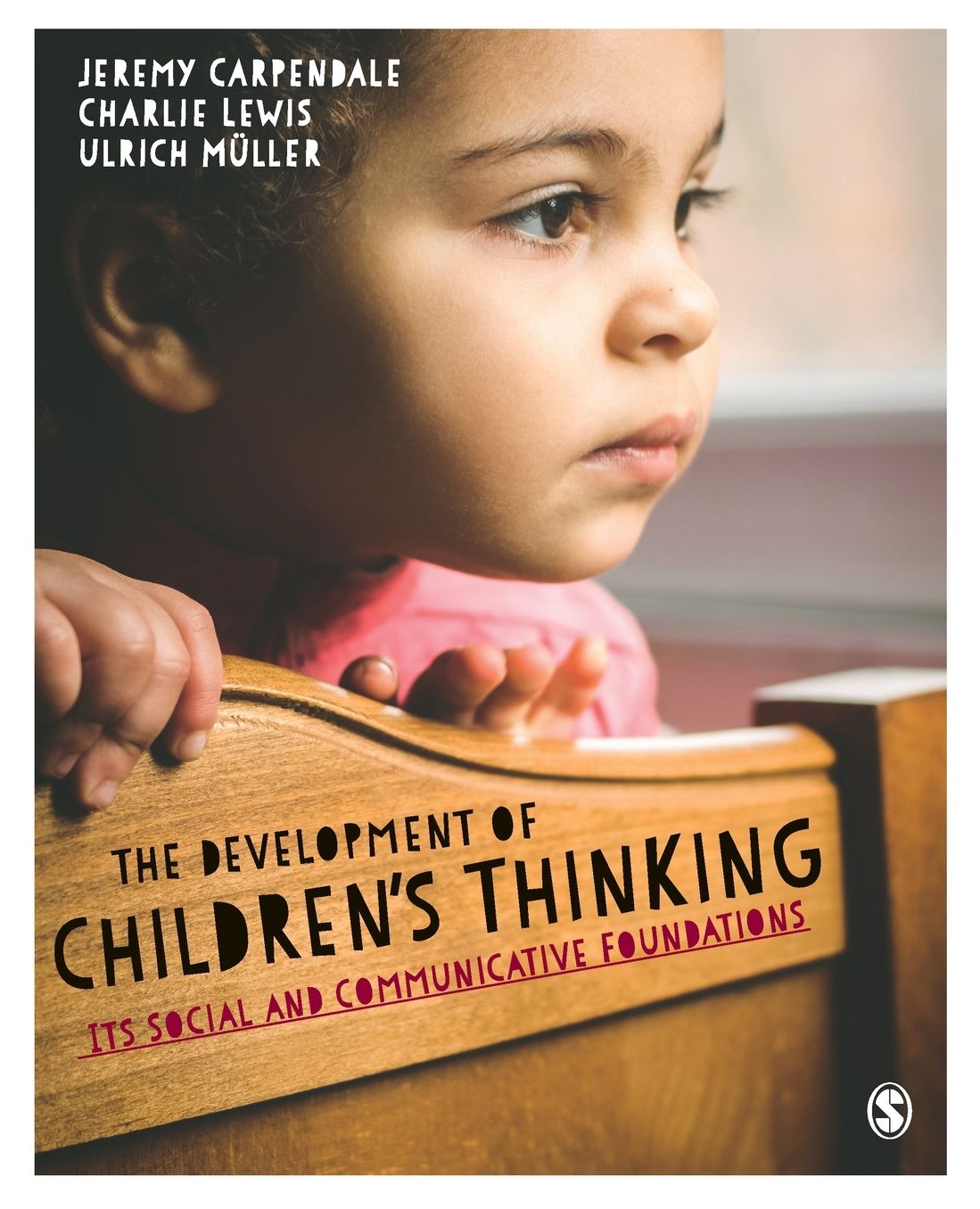 The Development of Children's Thinking: Its Social and Communicative Foundations