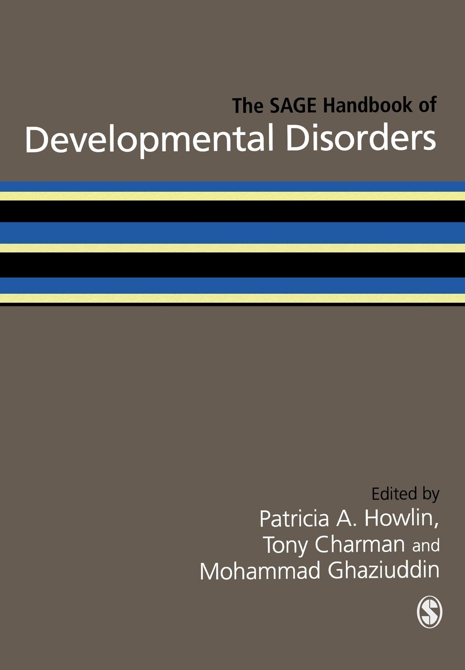 SAGE Handbook of Developmental Disorders
