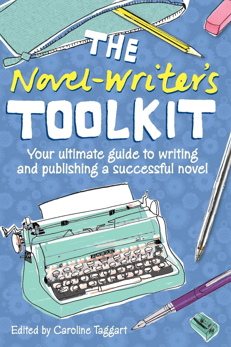 The Novel Writer's Toolkit