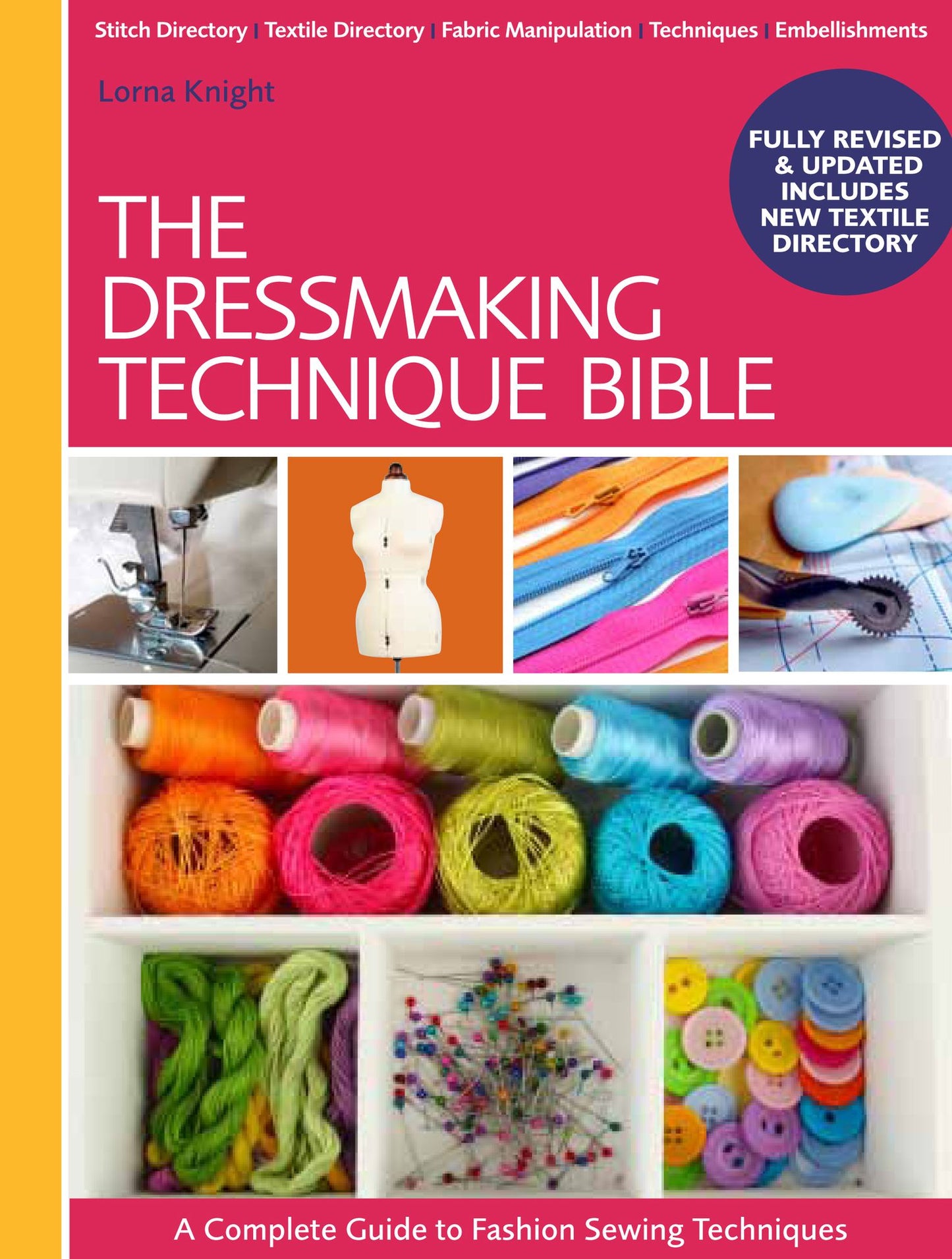 Dressmaking Technique Bible: A Complete Guide to Fashion Sewing Techniques