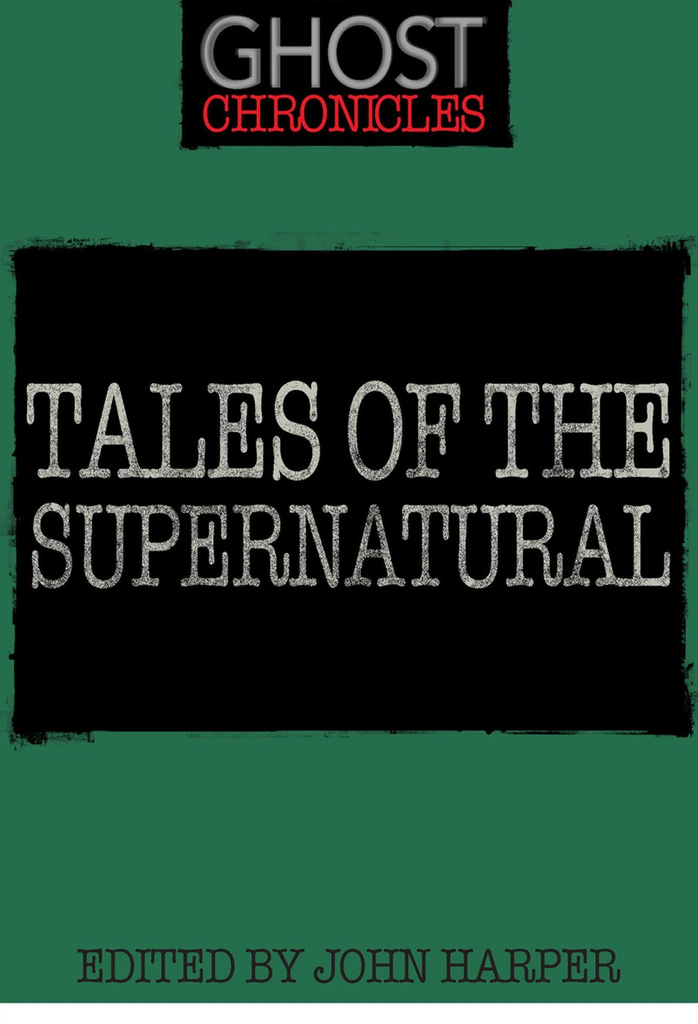 Tales of the Supernatural