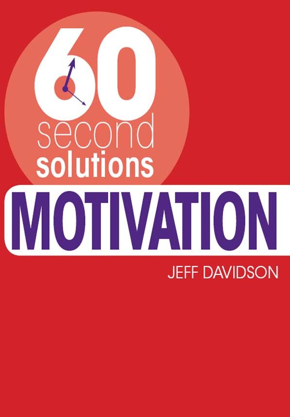 60 Second Solutions: Motivation
