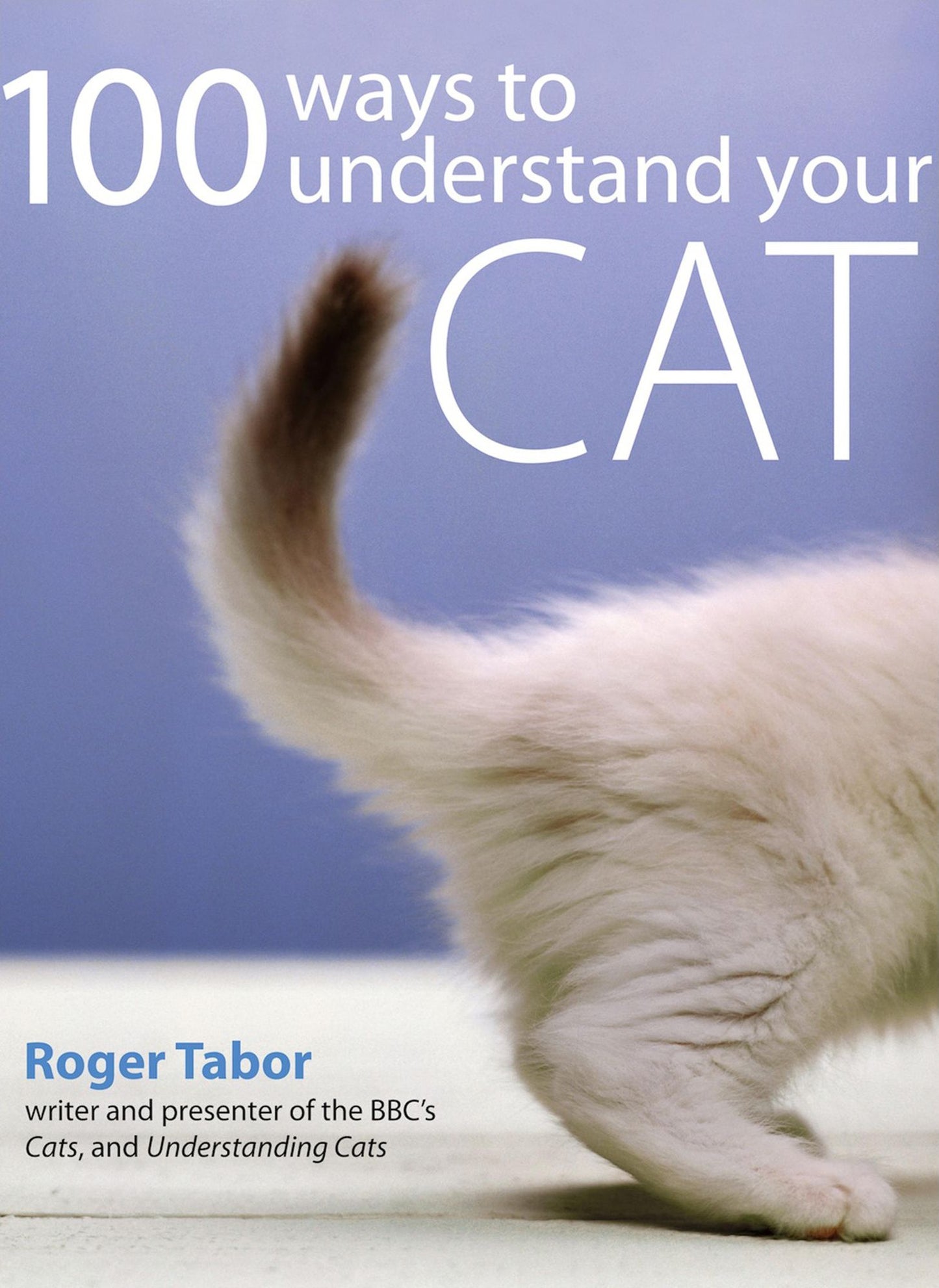 100 Ways to Understand your Cat