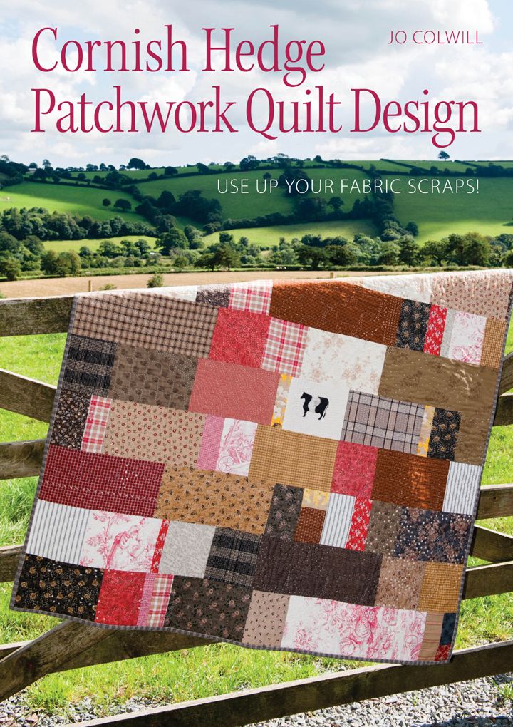 Cornish Hedge Patchwork Quilt Design: Use Up your Fabric Scraps!