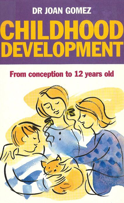 Childhood Development: From Conception to 12 years old