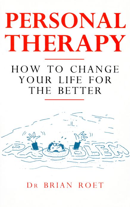 Personal Therapy: How to Change Your Life for the Better