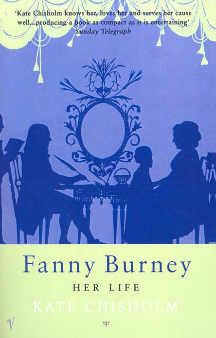 Fanny Burney: Her Life