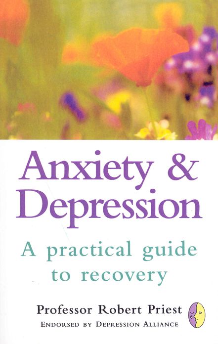 Anxiety & Depression: A Practical Guide to Recovery