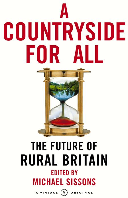 A Countryside For All: The Future of Rural Britain