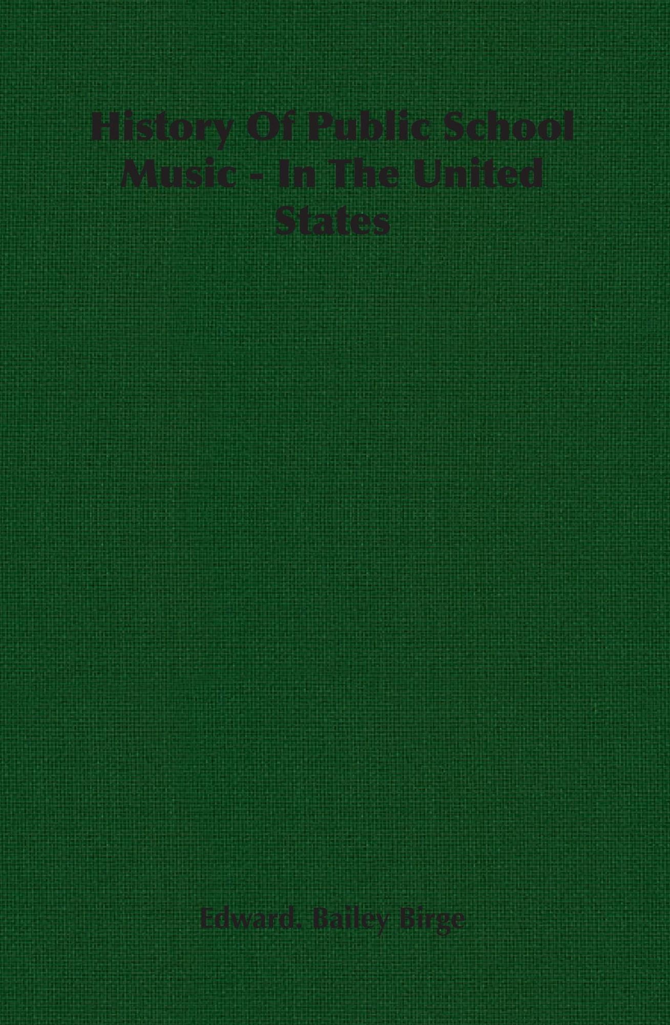 History of Public School Music - In the United States
