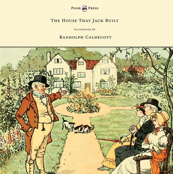 The House That Jack Built - Illustrated by Randolph Caldecott