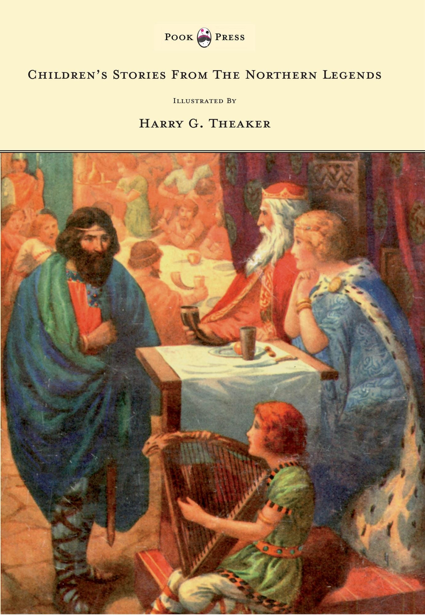 Children's Stories from the Northern Legends - Illustrated by Harry G. Theaker