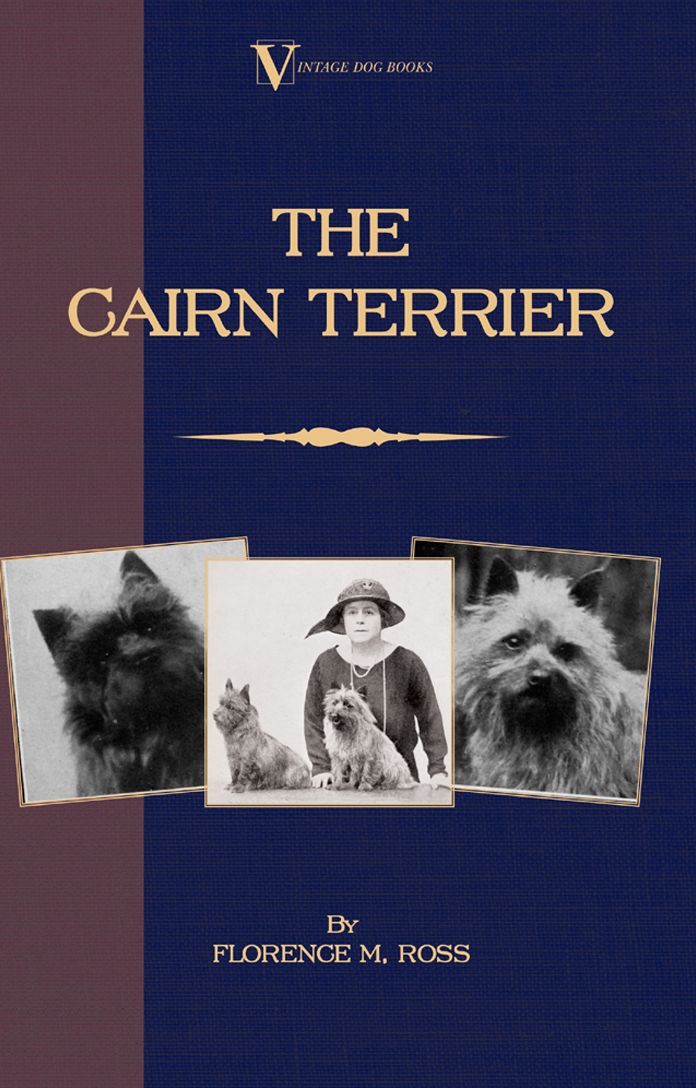 The Cairn Terrier (A Vintage Dog Books Breed Classic)