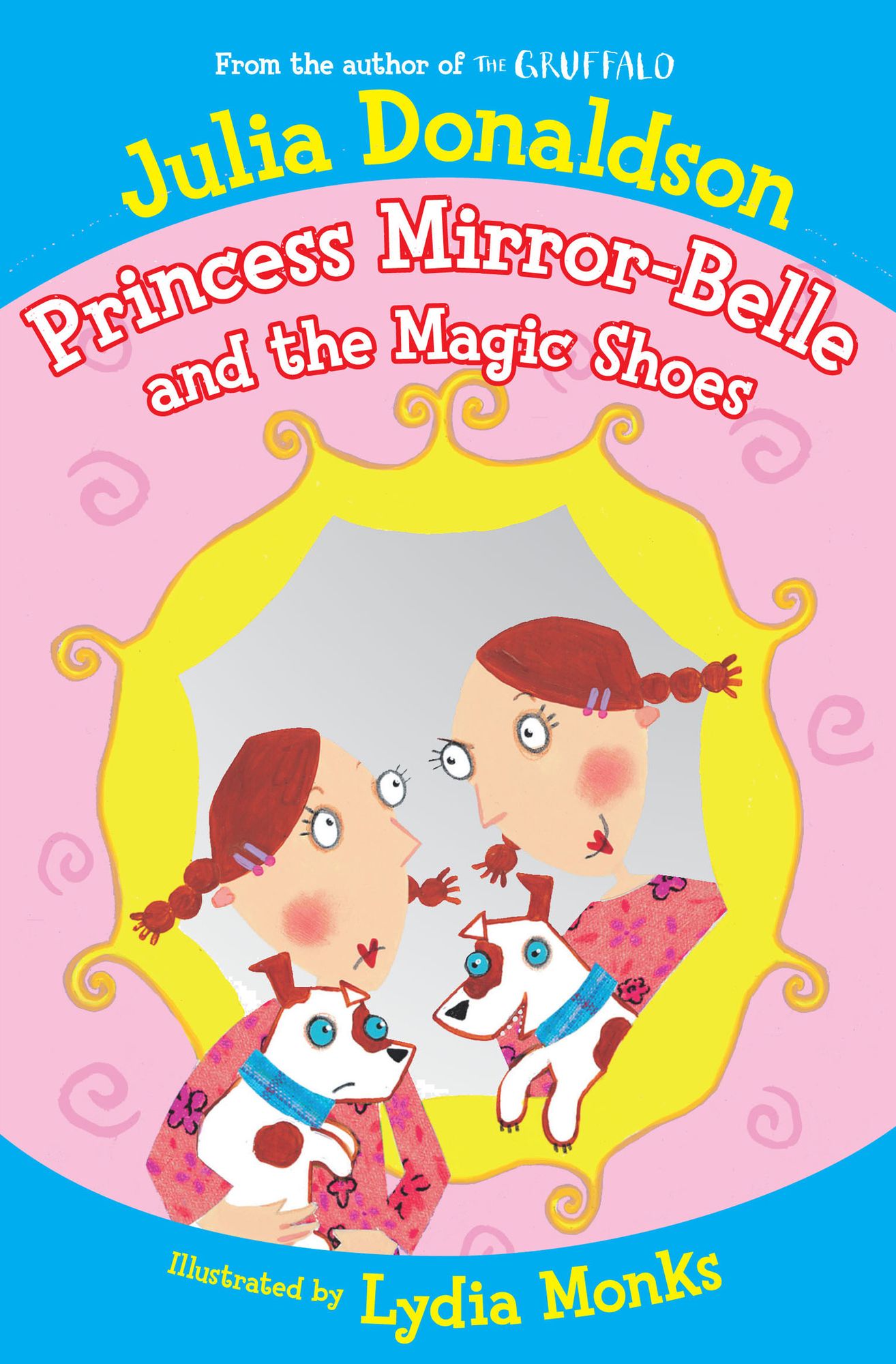 Princess Mirror-Belle and the Magic Shoes