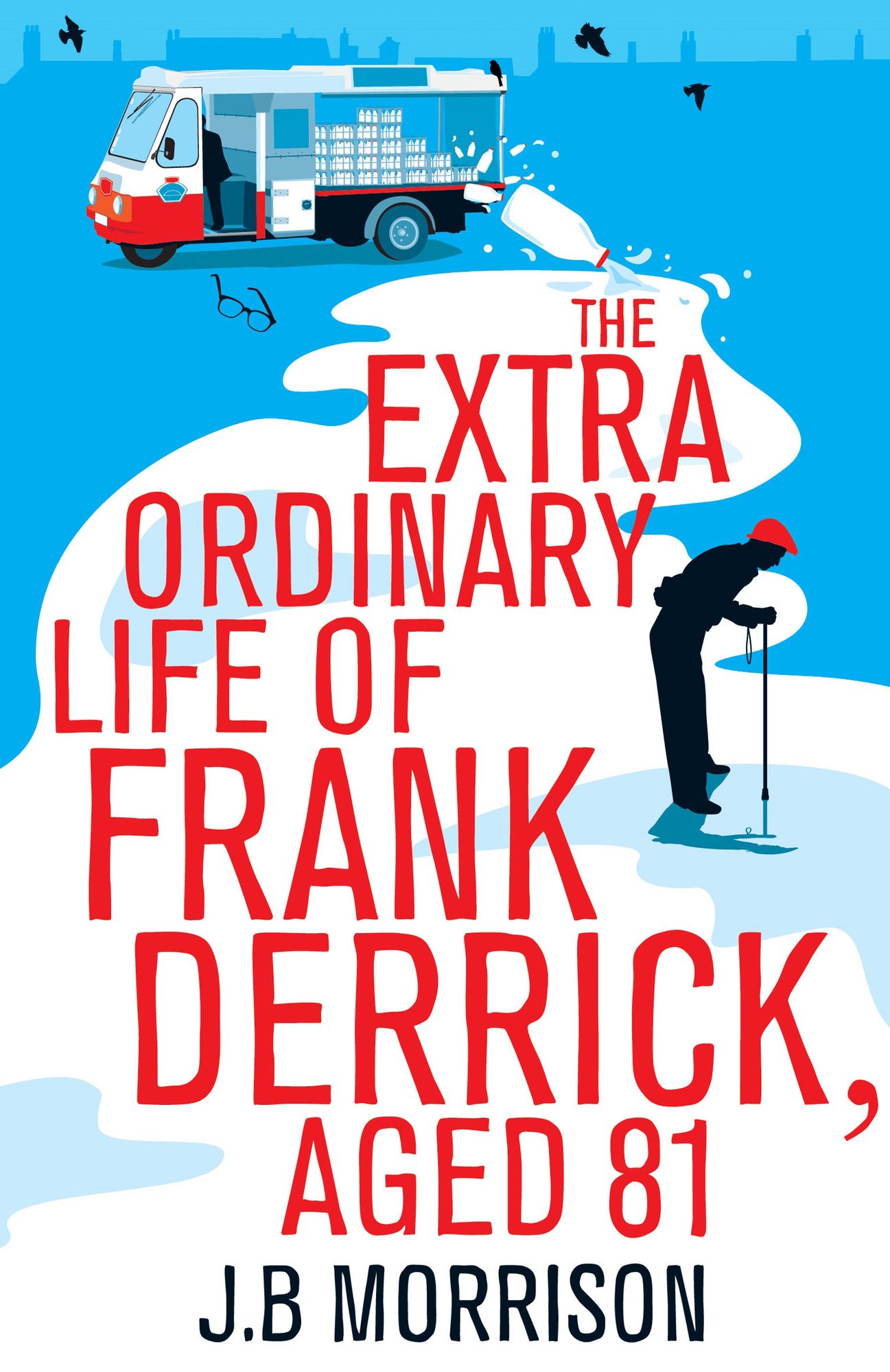 The Extra Ordinary Life of Frank Derrick, Age 81