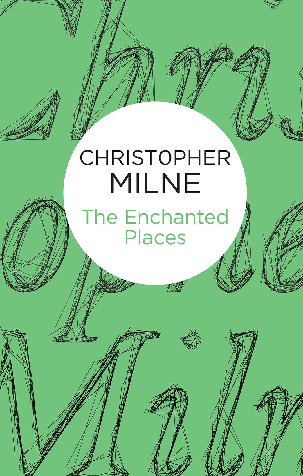 The Enchanted Places: A Childhood Memoir