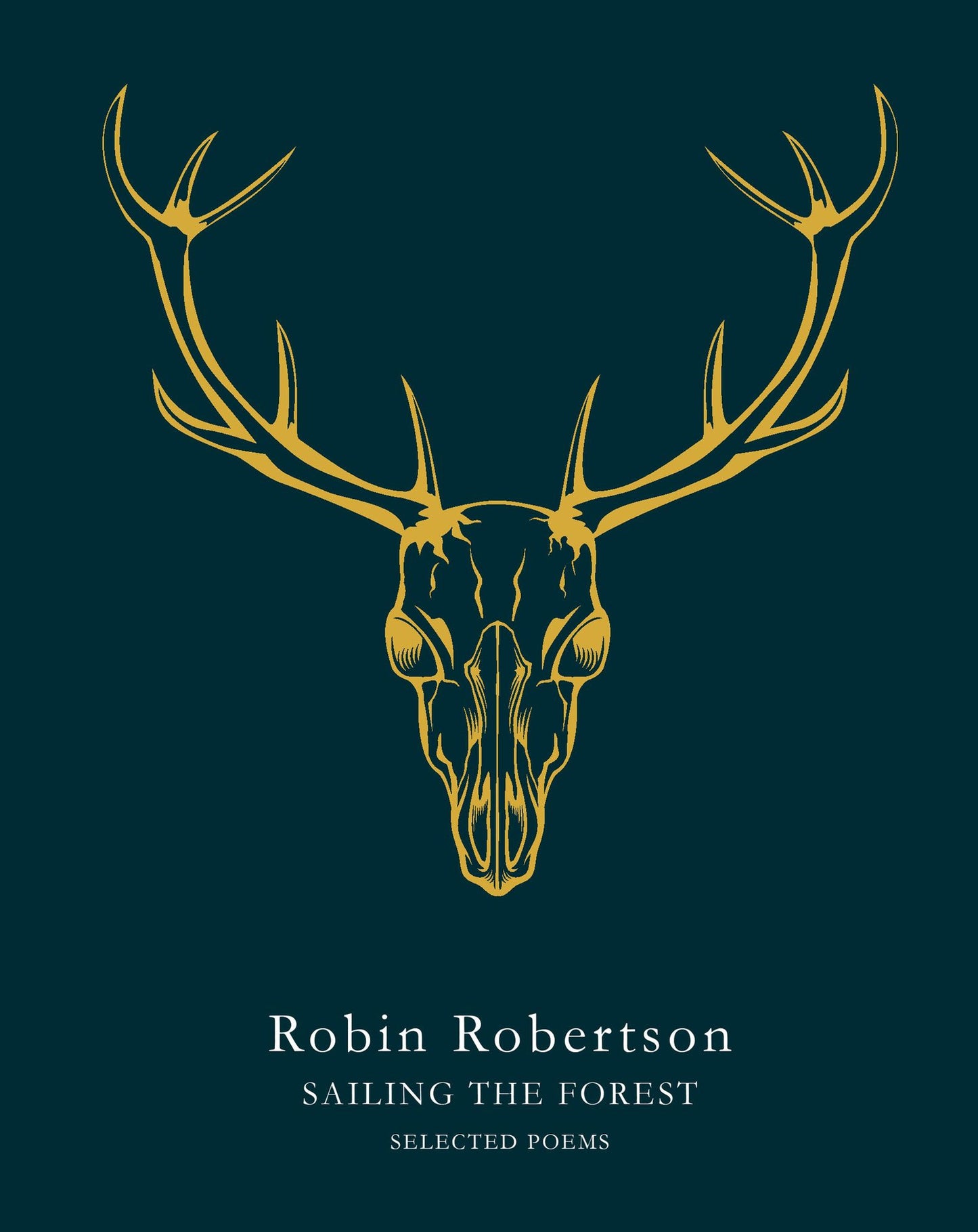 Sailing the Forest: Selected Poems