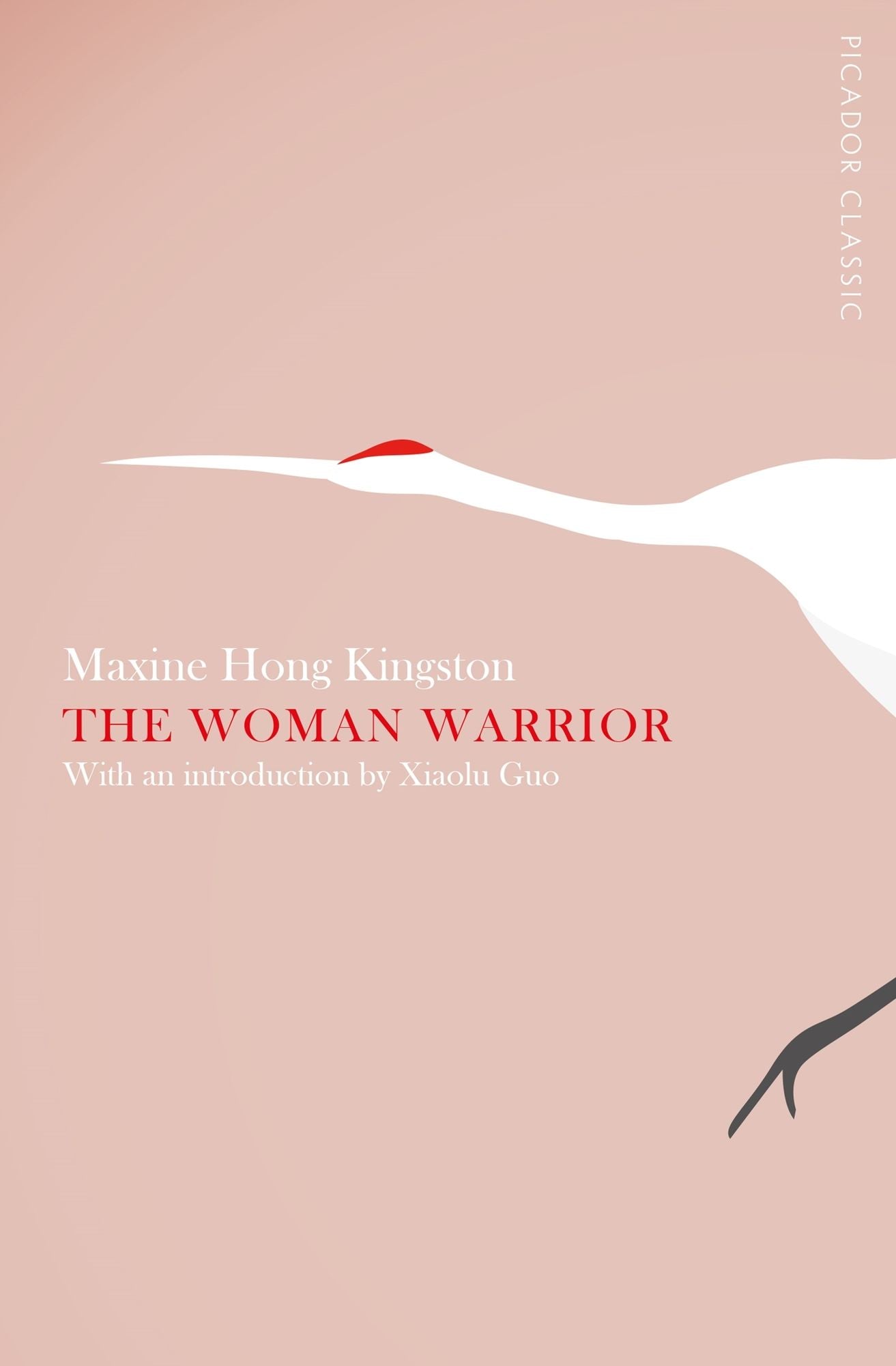 The Woman Warrior: Picador Classic