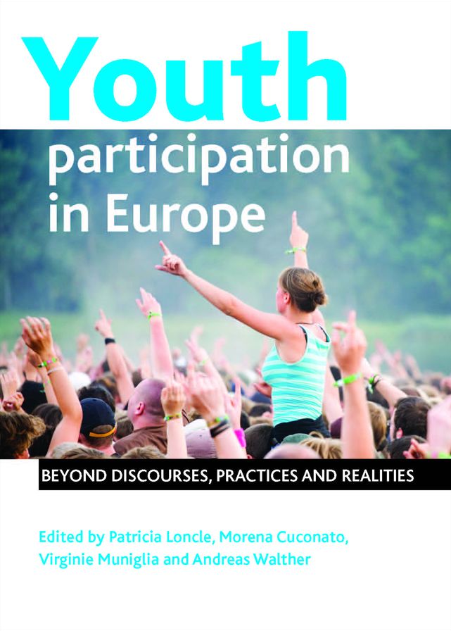 Youth Participation in Europe: Beyond Discourses, Practices and Realities
