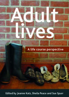 Adult lives: A life course perspective