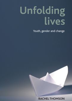 Unfolding lives: Youth, gender and change
