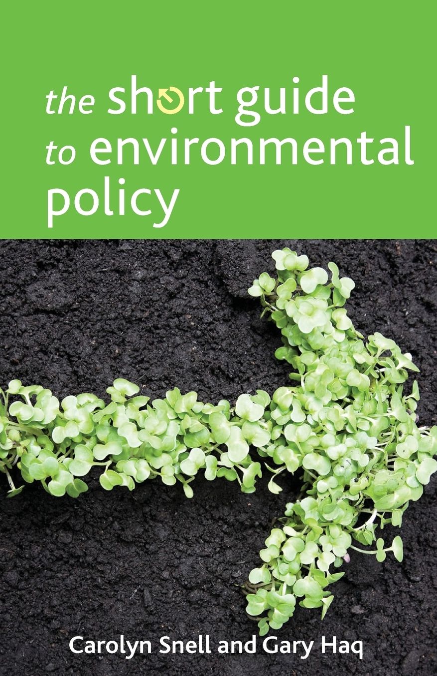 The Short Guide to Environmental Policy