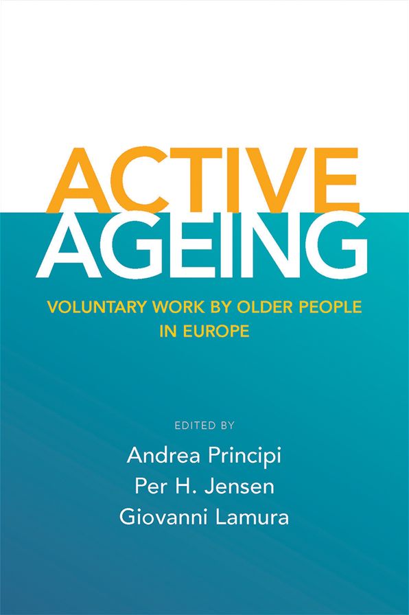 Active Ageing: Voluntary Work by Older People in Europe