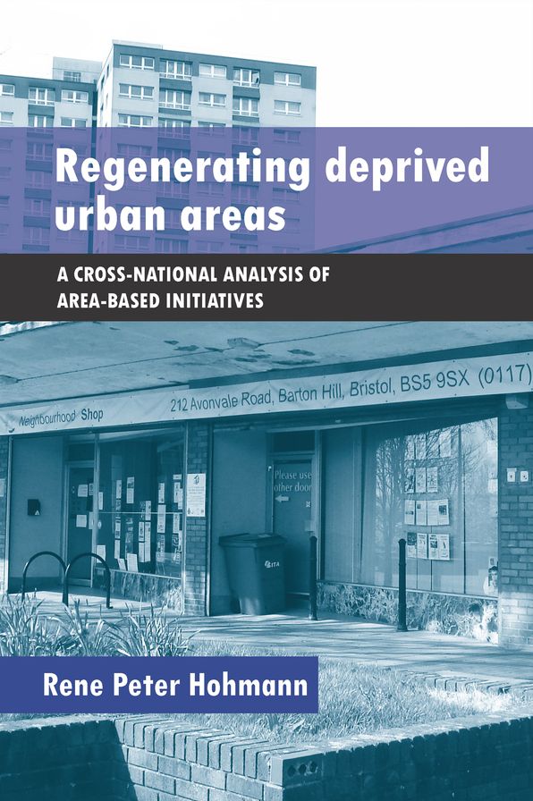 Regenerating Deprived Urban Areas: A Cross-National Analysis of Area-based Initiatives