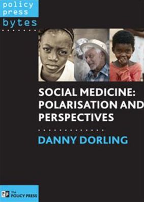 Social medicine: Polarisation and perspectives