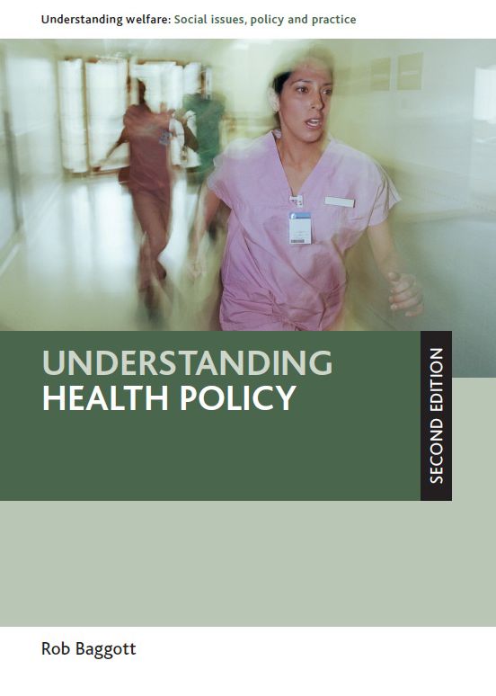 Understanding health policy (Second edition)
