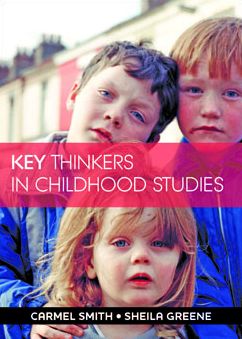 Key thinkers in childhood studies