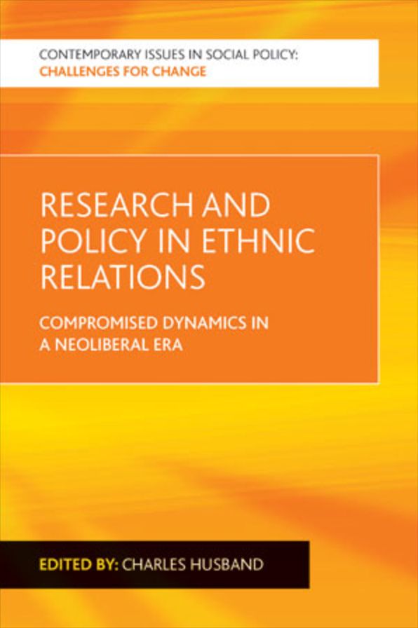 Research and Policy in Ethnic Relations: Compromised Dynamics in a Neoliberal Era