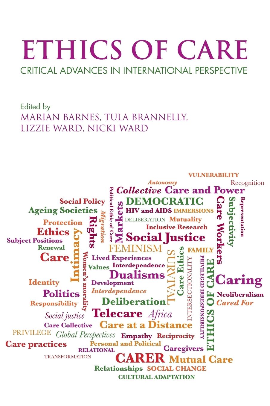 Ethics of Care: Critical Advances in International Perspective