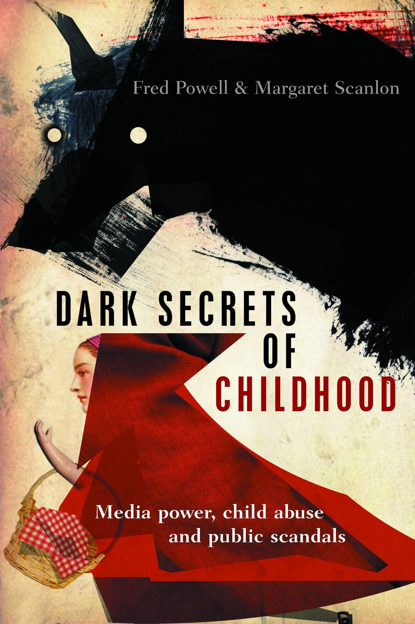 Dark secrets of childhood: Media power, child abuse and public scandals