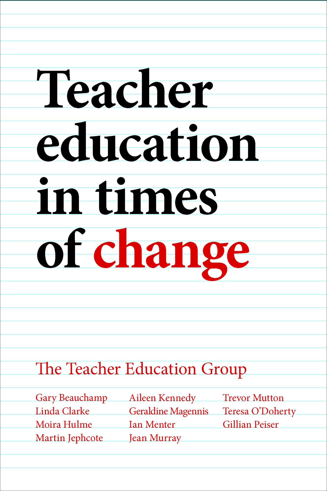 Teacher education in times of change