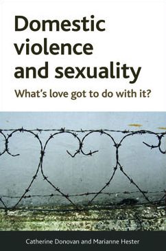 Domestic violence and sexuality: What's love got to do with it?