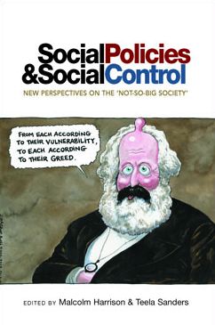 Social policies and social control: New perspectives on the 'not-so-big society'