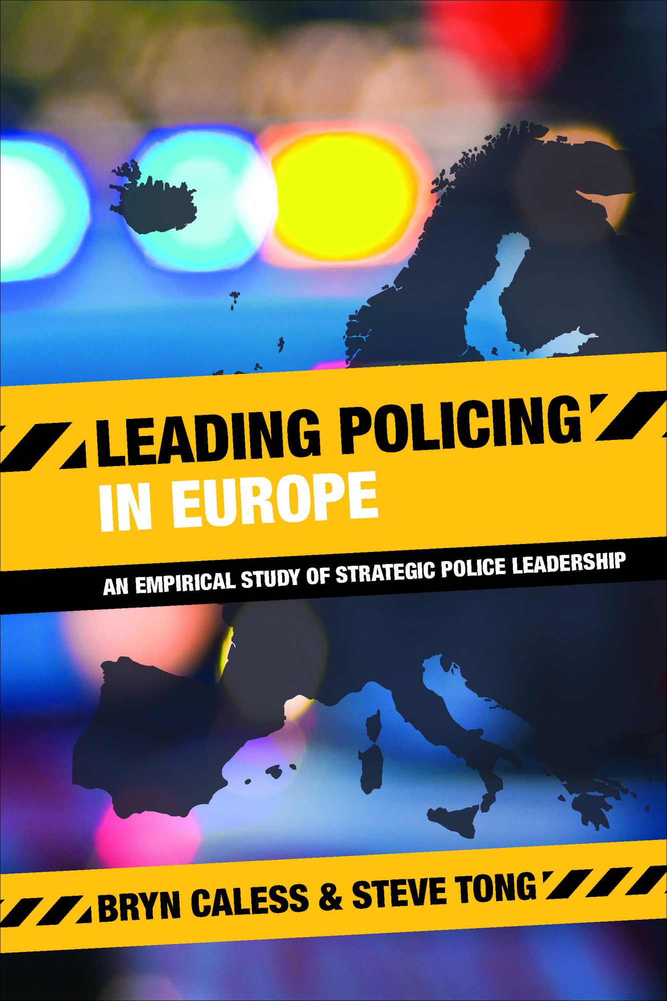 Leading policing in Europe: An empirical study of strategic police leadership