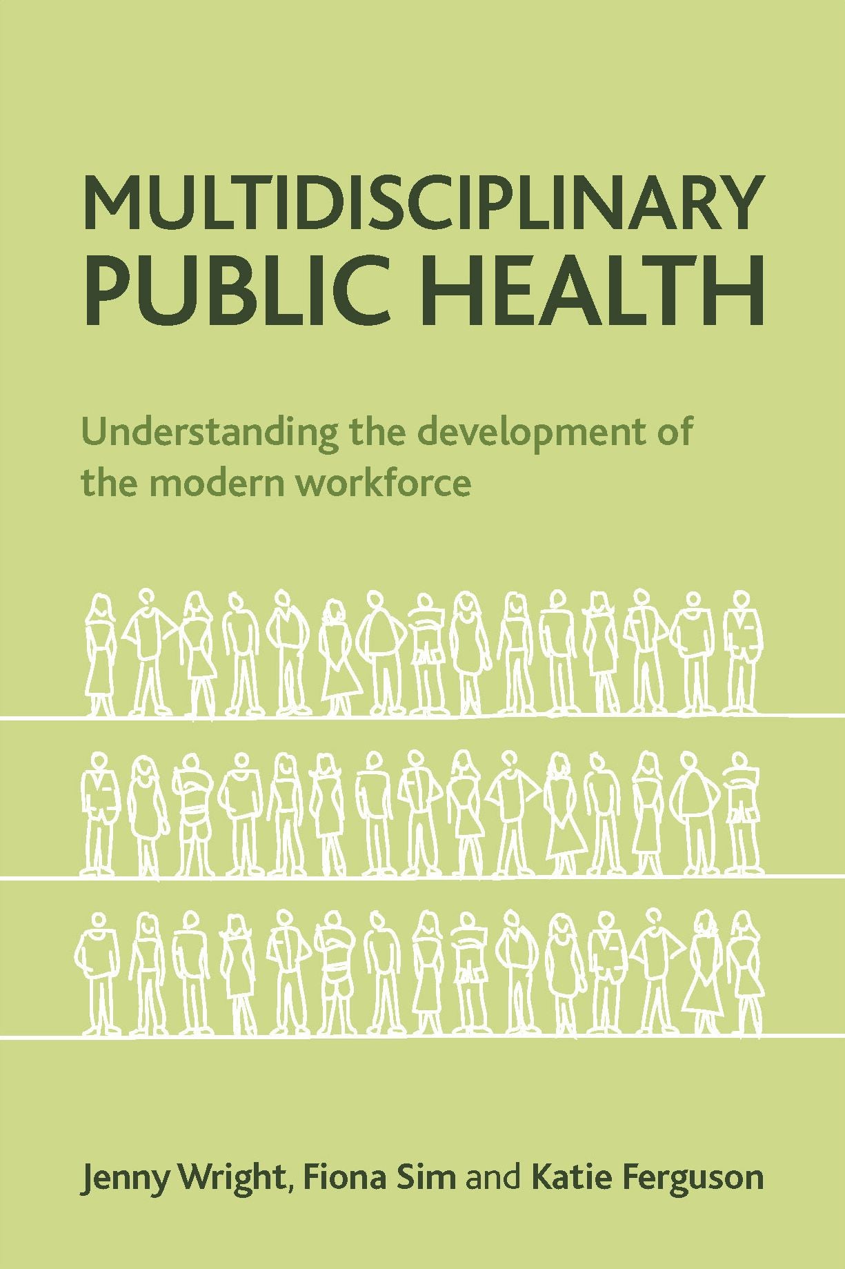 Multidisciplinary public health: Understanding the development of the modern workforce