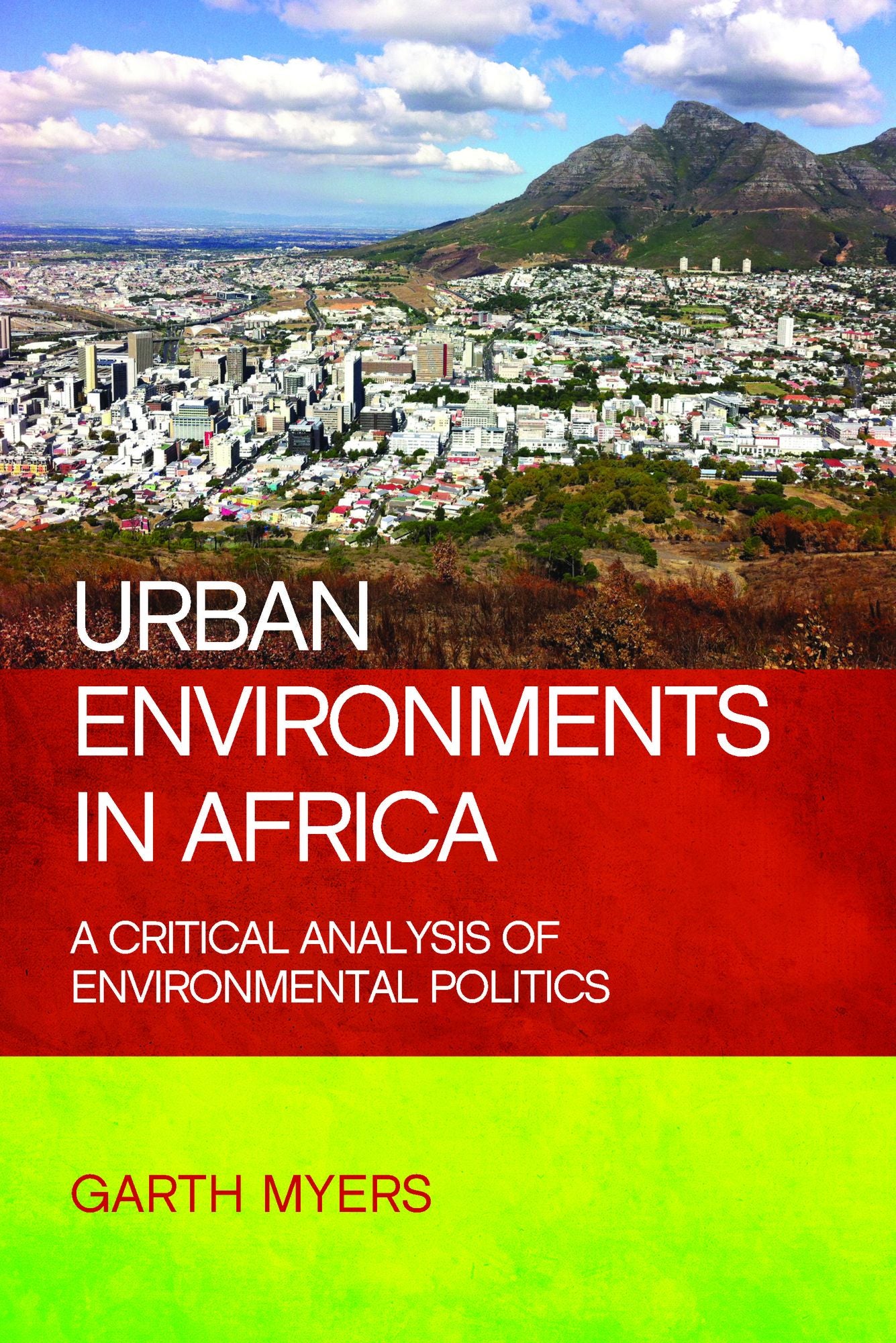 Urban environments in Africa: A critical analysis of environmental politics