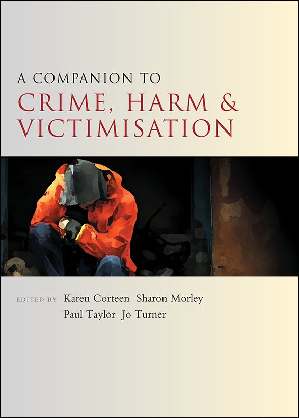 A companion to crime, harm and victimisation