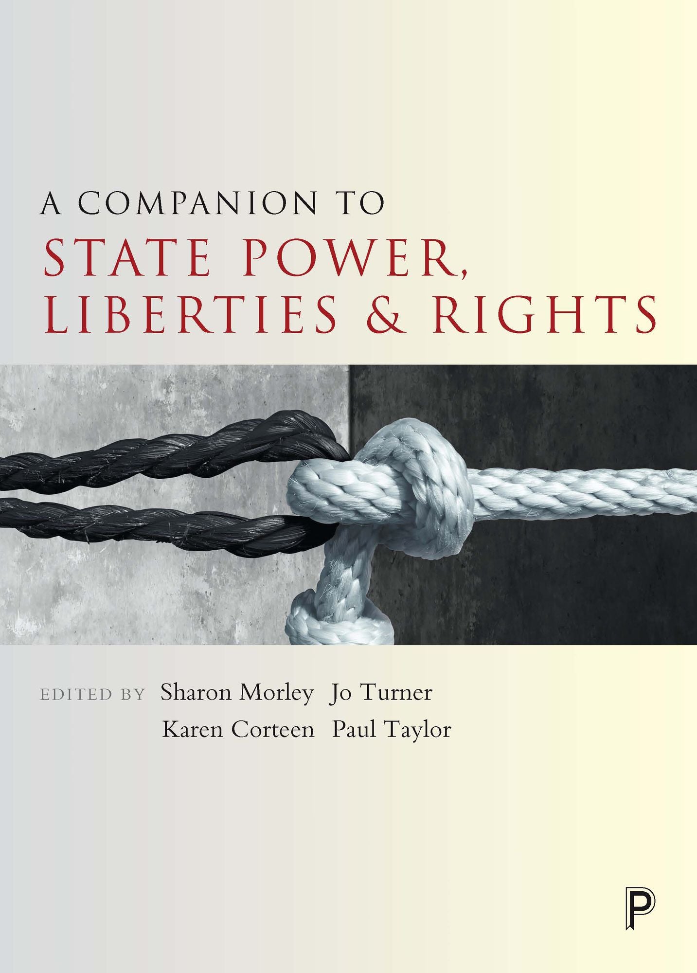 A companion to state power, liberties and rights
