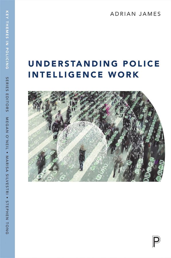 Understanding Police Intelligence Work