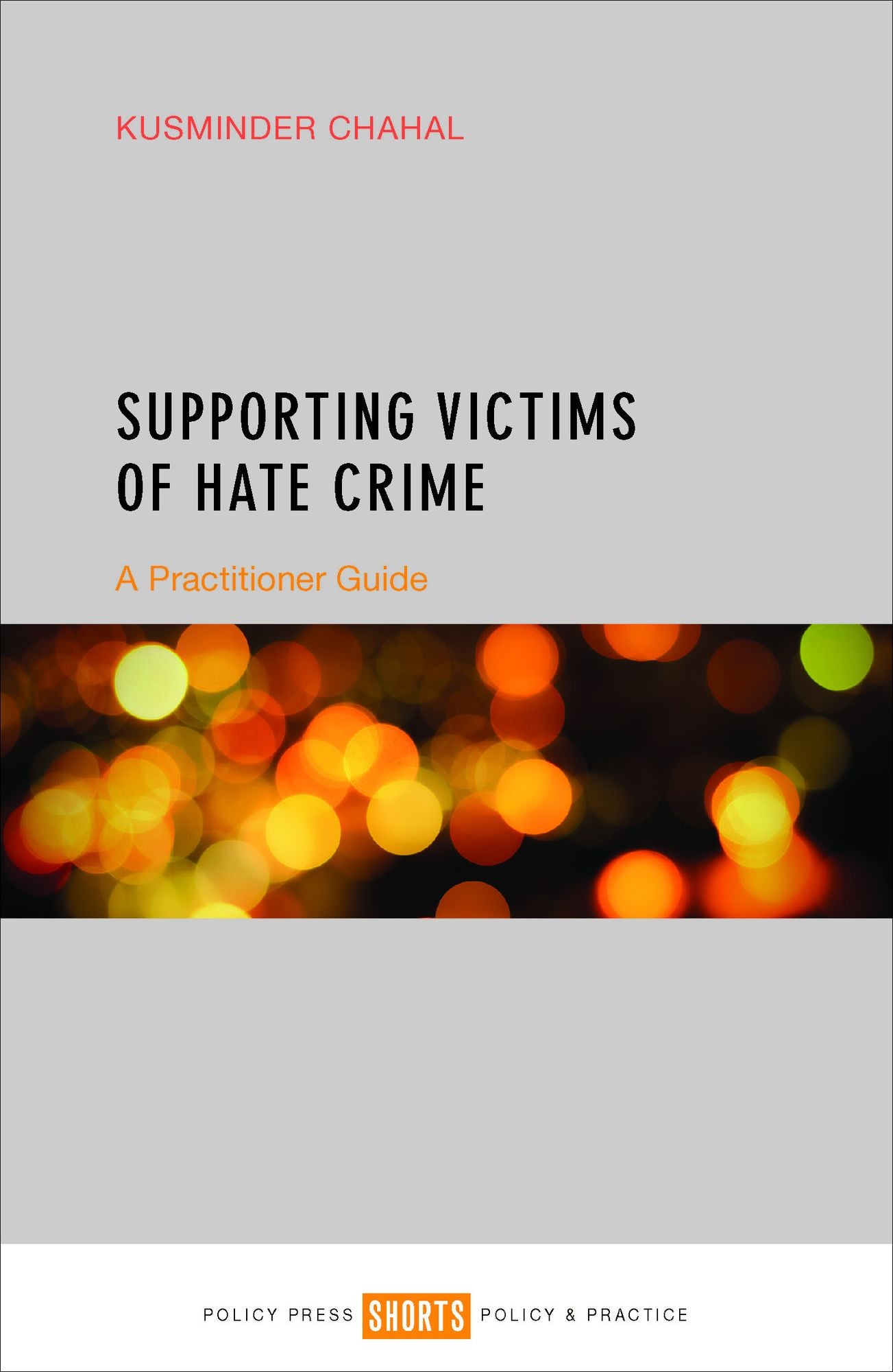 Supporting victims of hate crime: A practitioner guide