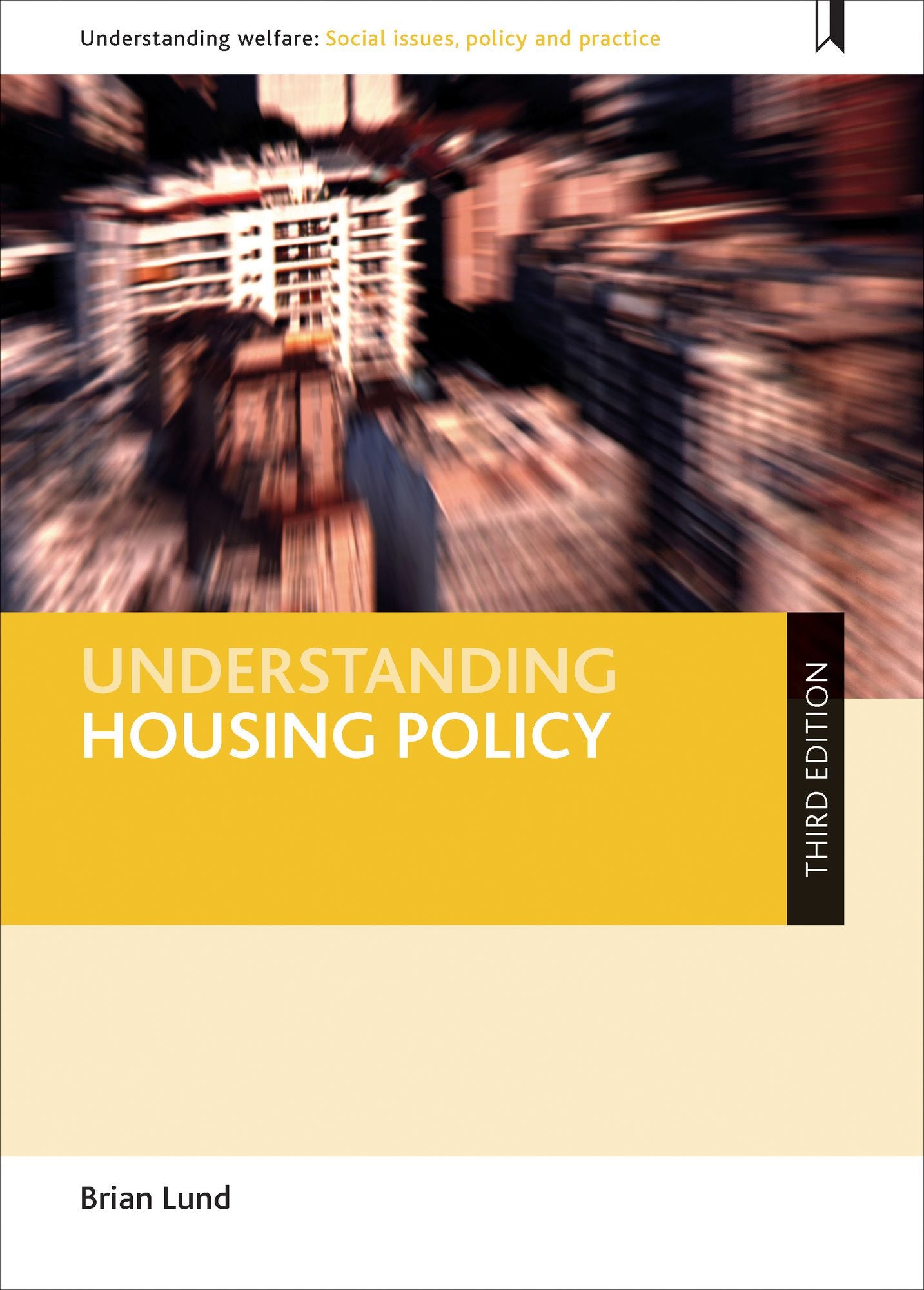 Understanding housing policy (third edition)