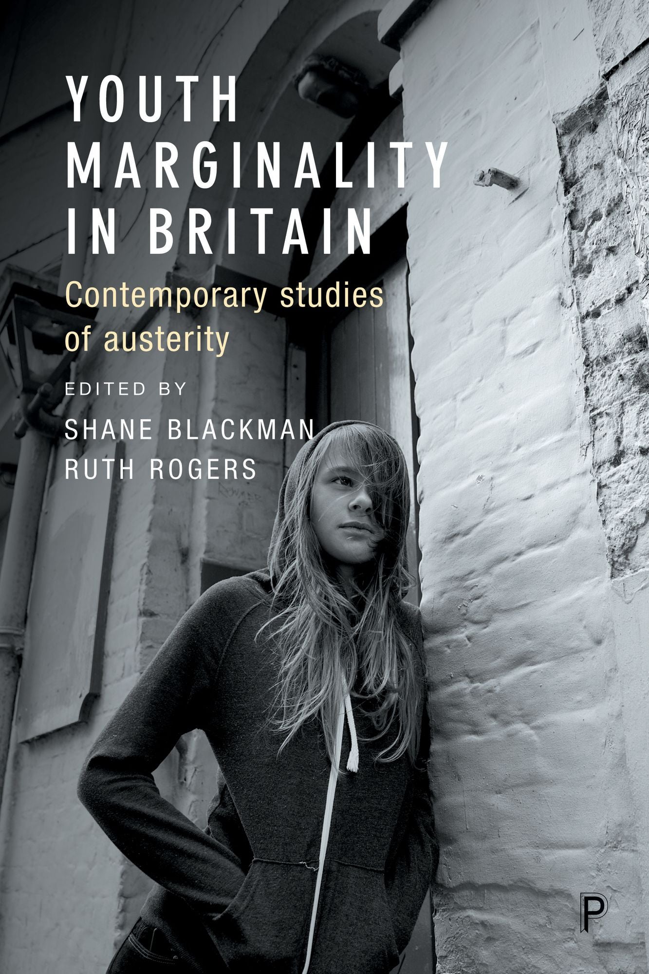 Youth marginality in Britain: Contemporary studies of austerity