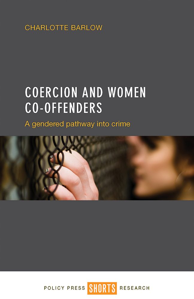 Coercion and women co-offenders: A gendered pathway into crime