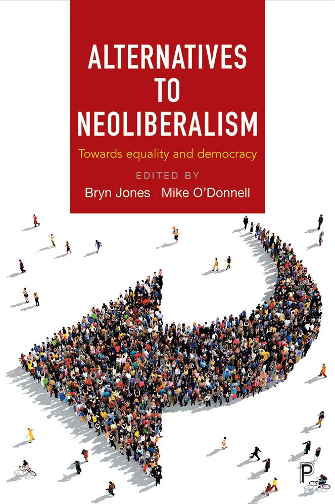 Alternatives to neoliberalism: Towards equality and democracy